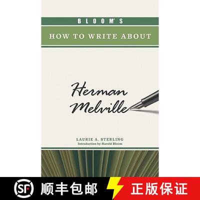 【3-4周达】精装 Bloom's How to Write about Herman Melville [9780791097441]
