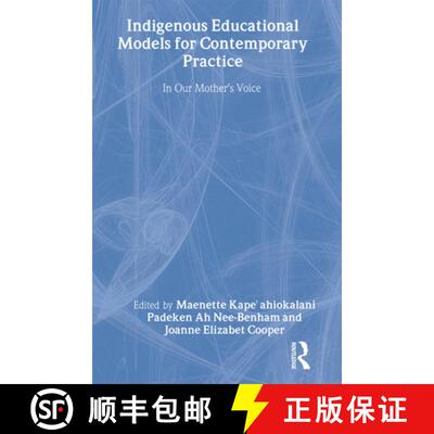 【3-4周达】精装 Indigenous Educational Models for Contemporary Practice: In Our Mother's Voice [9780805834611]
