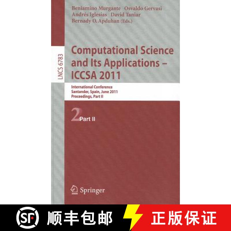 【3-4周达】Computational Science and Its Applications - ICCSA 2011 : International Conference, Santan... [9783642218866]