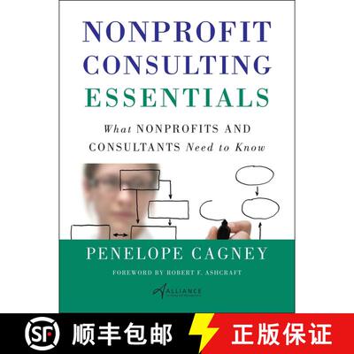 【3-4周达】精装 Nonprofit Consulting Essentials: What Nonprofits And Consultants Need To Know [Wiley... [9780470442401]