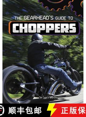 预订 The Gearhead's Guide to Choppers [9781666356540]