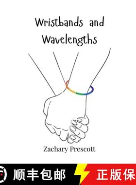 预订 Wristbands and Wavelengths [9781805860518]