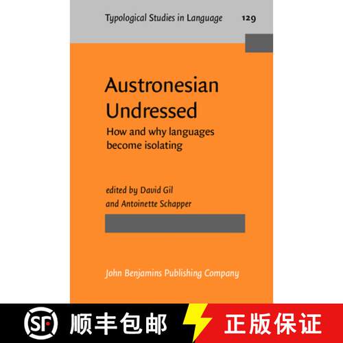 【3-4周达】精装 Austronesian Undressed.How and why languages become isolating. [9789027207906]