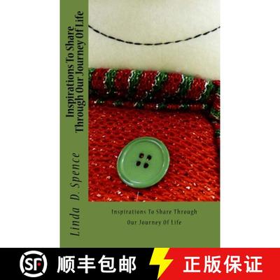 预订 Inspirations To Share Through Our Journey Of Life [9781945344046]