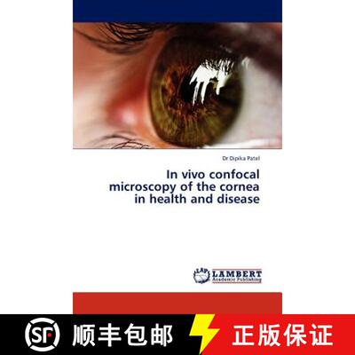 预订 In Vivo Confocal Microscopy of the Cornea in Health and Disease [9783845418148]