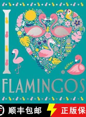 【3-4周达】I Heart Flamingos [9781780556529]