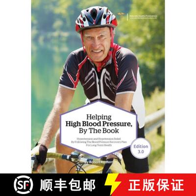 【3-4周达】Helping High Blood Pressure, By The Book : Hypertension and Hypotension Relief By Followin... [9781910521953]