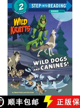 【3-4周达】Wild Dogs and Canines! (Wild Kratts) [9781984851123]