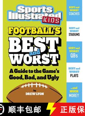 预订 Football's Best and Worst: A Guide to the Game's Good, Bad, and Ugly [9781543506143]