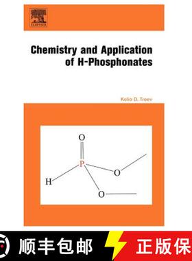 【3-4周达】Chemistry and Application of H-Phosphonates [9780444527370]