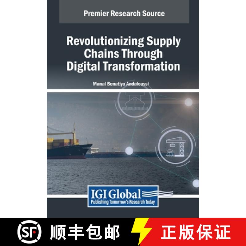 【2-3周达】Revolutionizing Supply Chains Through Digital Transformation [9798369344286]