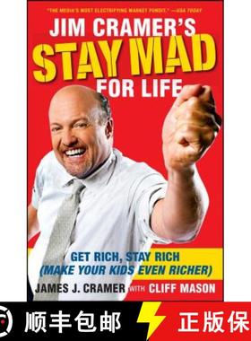 【3-4周达】Jim Cramer's Stay Mad for Life : Get Rich, Stay Rich (Make Your Kids Even Richer) [9781416561415]