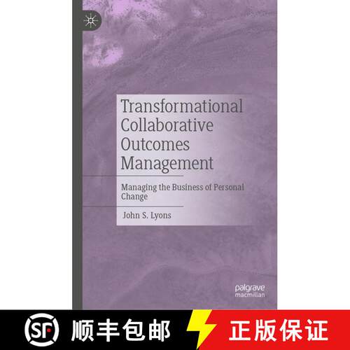 【3-4周达】精装 Transformational Collaborative Outcomes Management : Managing the Business of Persona... [9783031077807]