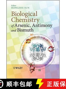 【3-4周达】Biological Chemistry Of Arsenic, Antimony And Bismuth [Wiley化学化工] [9780470713907]