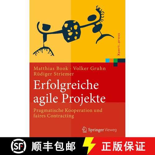 【3-4周达】精装 Erfolgreiche agile Projekte: Pragmatische Kooperation und faires Contracting (1. Aufl... [9783662533291]