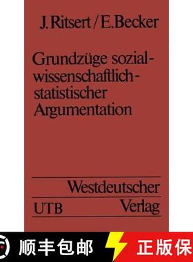 【3-4周达】Grundzüge sozialwissenschaftlich-statistischer Argumentation : Eine Einführung in statis... [9783663017189]