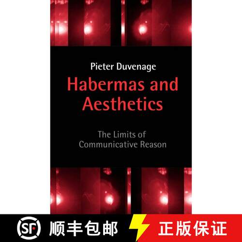 【3-4周达】Habermas And Aesthetics - The Limits Of Communicative Reason [Wiley哲学] [9780745631202]