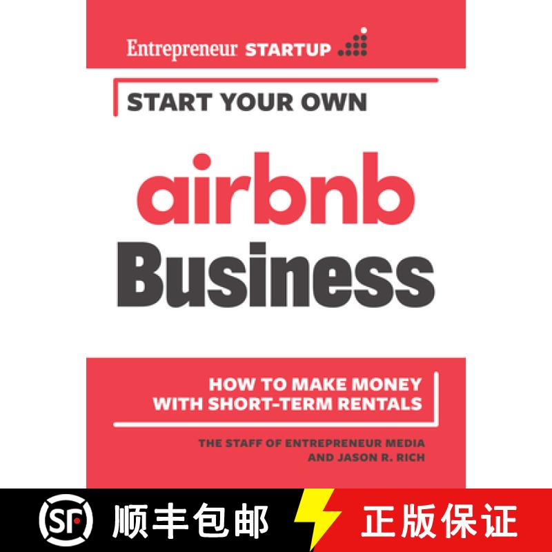 【3-4周达】Start Your Own Airbnb Business : How to Make Money With Short-Term Rentals [9781642011616]