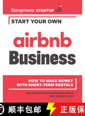 【3-4周达】Start Your Own Airbnb Business : How to Make Money With Short-Term Rentals [9781642011616]