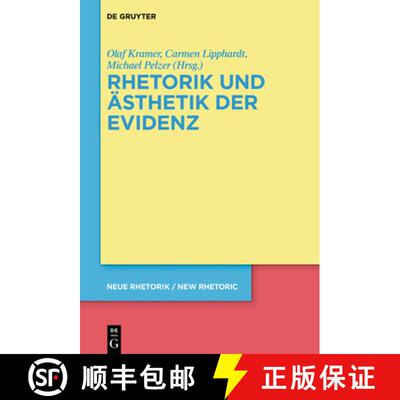 【3-4周达】精装 Rhetorik und Ästhetik der Evidenz [9783110560480]