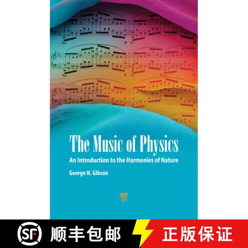 【3-4周达】精装 The Music of Physics: An Introduction to the Harmonies of Nature [9789814968997]