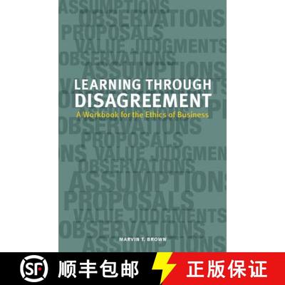 【3-4周达】Learning Through Disagreement: A Workbook for the Ethics of Business [9781554812172]