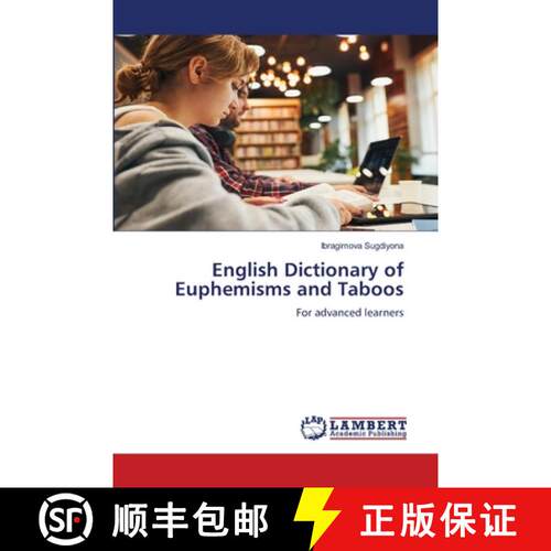【3-4周达】English Dictionary of Euphemisms and Taboos: For advanced learners (Aufl.) [9786207653409]