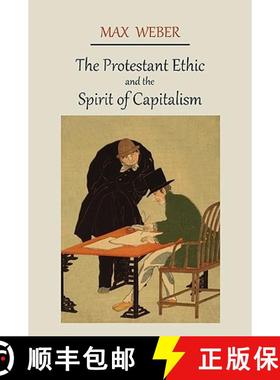 预订 The Protestant Ethic and the Spirit of Capitalism [9781578989560]