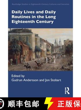 【3-4周达】Daily Lives and Daily Routines in the Long Eighteenth Century [9781032052595]
