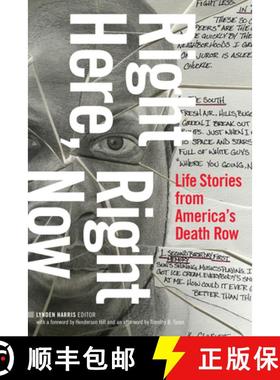 预订 Right Here, Right Now: Life Stories from America's Death Row [9781478014119]