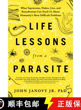 【3-4周达】Life Lessons from a Parasite: What Tapeworms, Flukes, Lice, and Roundworms Can Teach Us ab... [9781728292526]