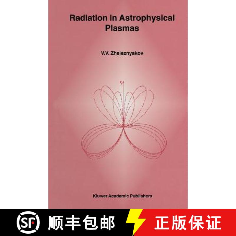 【3-4周达】Radiation in Astrophysical Plasmas [9789401065740]