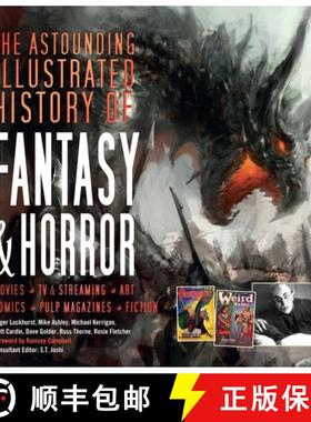 The Astounding Illustrated History of Fantasy & Horror [9781786648037]