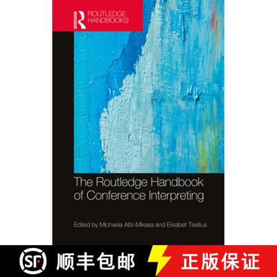 【3-4周达】精装 The Routledge Handbook of Conference Interpreting [9780367277895]