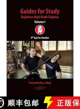 【3-4周达】Guides for Study Bujinkan Dōjō Budō Taijutsu: Volume I [9788496894600]
