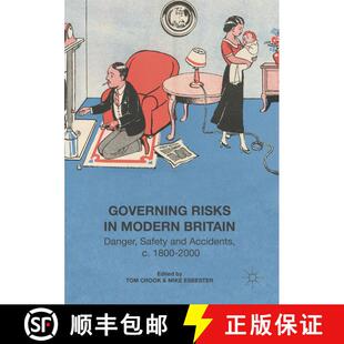 【3-4周达】Governing Risks in Modern Britain : Danger, Safety and Accidents, c. 1800-2000 [9781349691333]
