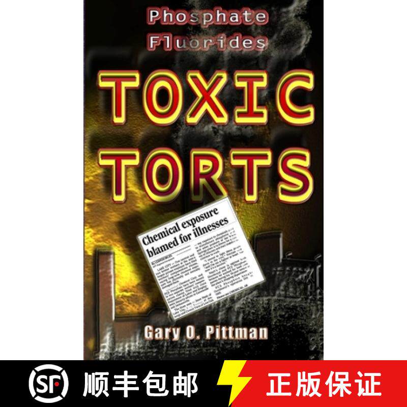 【3-4周达】Phosphate Fluorides Toxic Torts [9780615490403]