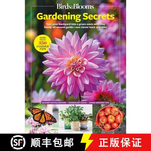 【3-4周达】Birds & Blooms Gardening Secrets: All-Season Guide with Expert Tips and DIY Ideas for Thri... [9798889771739]