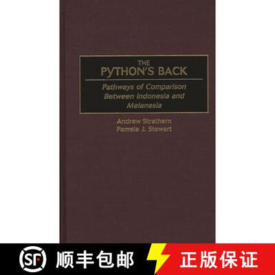 【3-4周达】精装 The Python's Back: Pathways of Comparison Between Indonesia and Melanesia [9780897897075]