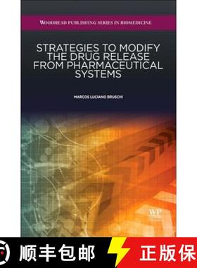 【3-4周达】Strategies to Modify the Drug Release from Pharmaceutical Systems [9780081000922]