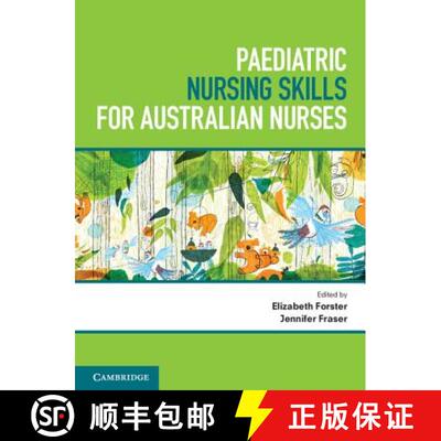 【3-4周达】Paediatric Nursing Skills for Australian Nurses [9781316628195]