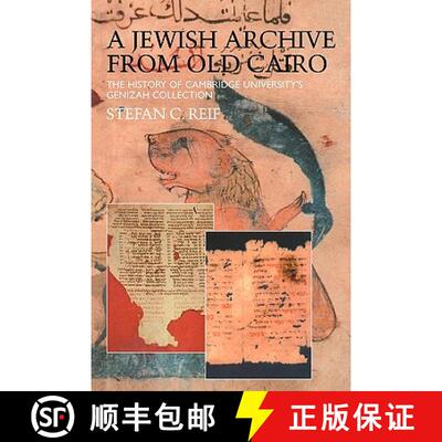 【3-4周达】A Jewish Archive from Old Cairo : The History of Cambridge University's Genizah Collection [9780700713127]