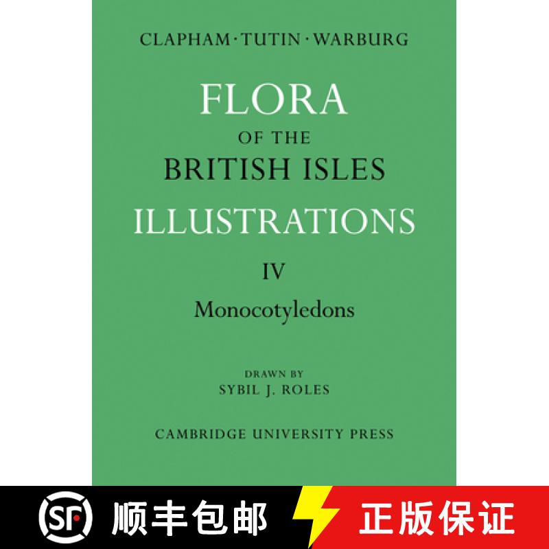 【3-4周达】Flora of the British Isles: Illustrations - Monocotyledons [9780521269650]