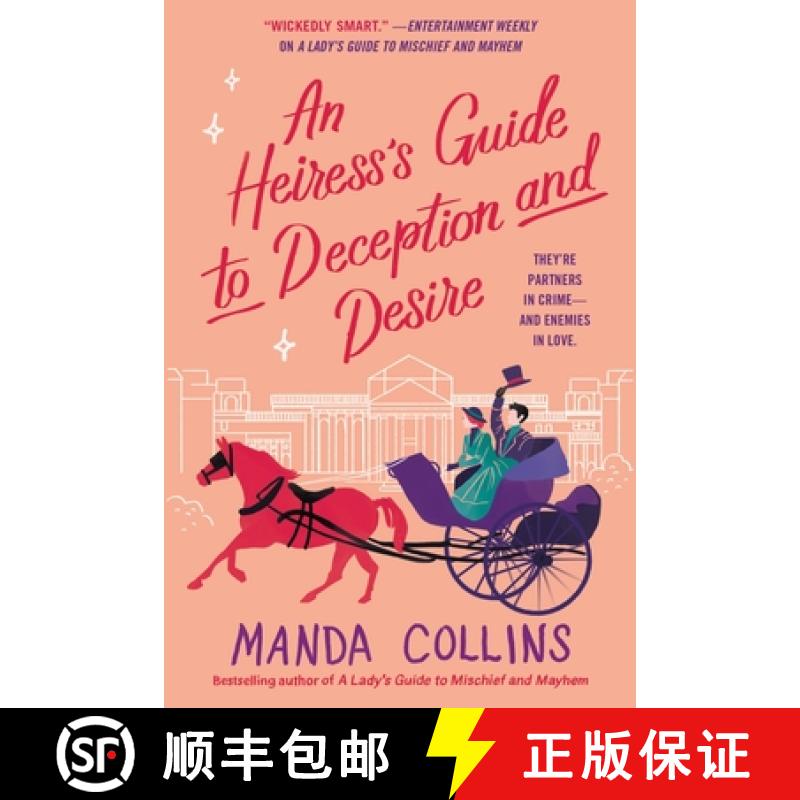 【3-4周达】An Heiress's Guide to Deception and Desire [9781538736159]