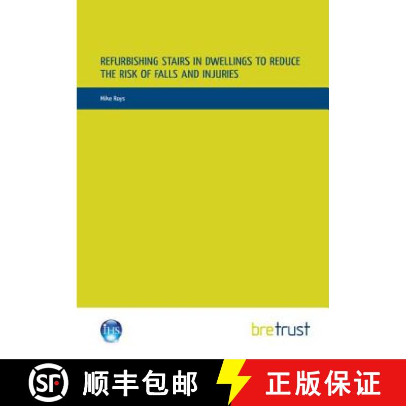 【3-4周达】Refurbishing Stairs in Dwellings to Reduce the Risks of Falls and Injuries [9781848062993]