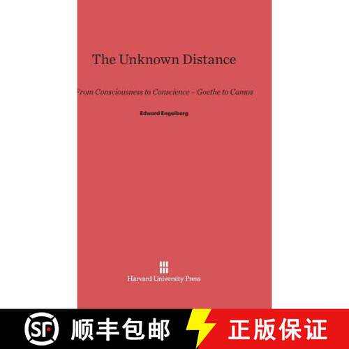 【3-4周达】精装 The Unknown Distance: From Consciousness to Conscience--Goethe to Camus [9780674333222]