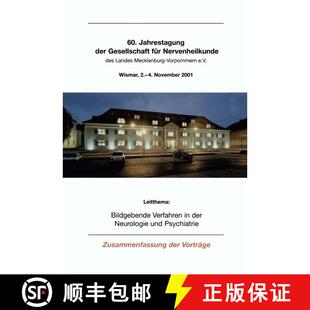 【3-4周达】Bildgebende Verfahren in der Neurologie und Psychiatrie: 60. Jahrestagung der Gesellschaft... [9783824421497]