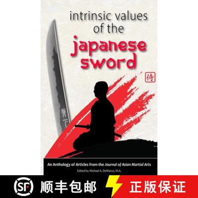 【3-4周达】Intrinsic Values of the Japanese Sword [9781893765160]