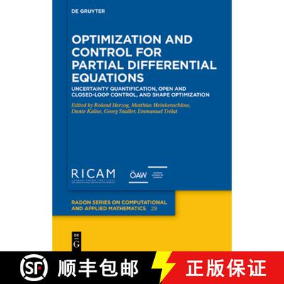 【3-4周达】精装 Optimization and Control for Partial Differential Equations: Uncertainty Quantificati... [9783110695960]