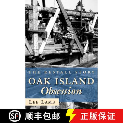 【3-4周达】Oak Island Obsession : The Restall Story [9781550026252]